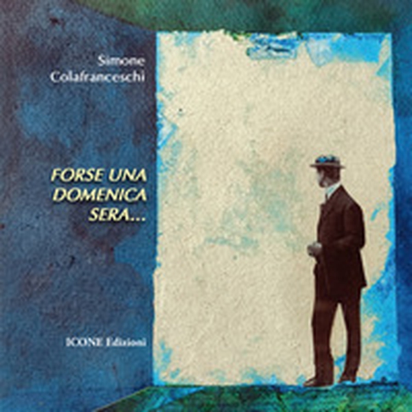 Forse una domenica sera - Librerie.coop Forse una domenica sera - Librerie.coop