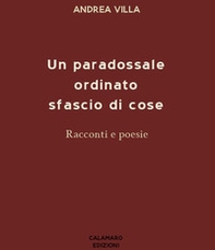 Un paradossale ordinato sfascio di cose - Librerie.coop