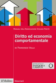 Diritto ed economia comportamentale. Manuali dell'Associazione Disiano Preite - Librerie.coop