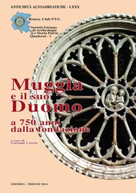 Muggia e il suo Duomo a 750 anni dalla fondazione - Librerie.coop