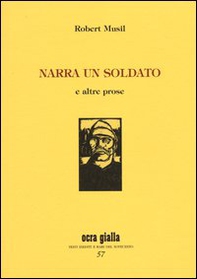 Narra un soldato e altre prose - Librerie.coop Narra un soldato e altre prose - Librerie.coop