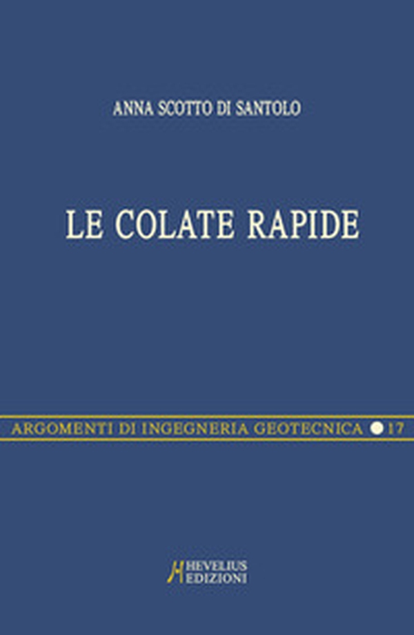 Le colate rapide - Librerie.coop Le colate rapide - Librerie.coop