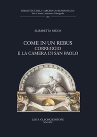 Come in un rebus. Correggio e la Camera di San Paolo - Librerie.coop