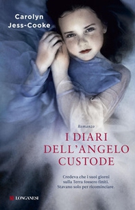 I diari dell'angelo custode - Librerie.coop