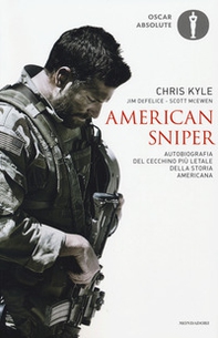 American sniper. Autobiografia del cecchino più letale della storia americana - Librerie.coop