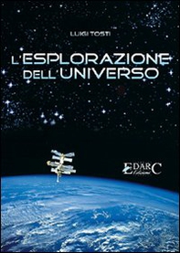 L'esplorazione dell'universo - Librerie.coop