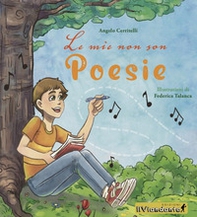 Le mie non son poesie - Librerie.coop