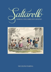 Saltarello. Simbolo dell'Abruzzo gioioso - Librerie.coop Saltarello. Simbolo dell'Abruzzo gioioso - Librerie.coop
