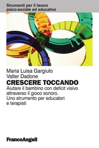 Crescere toccando - Librerie.coop Crescere toccando - Librerie.coop