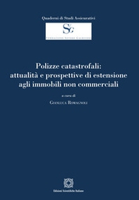 Polizze catastrofali: attualità e prospettive di estensione agli immobili non commerciali - Librerie.coop