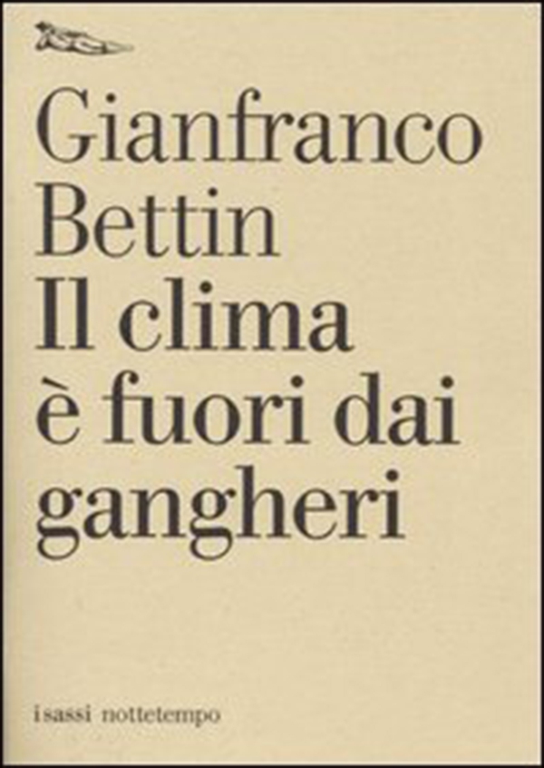 Il clima è fuori dai gangheri - Librerie.coop Il clima è fuori dai gangheri - Librerie.coop