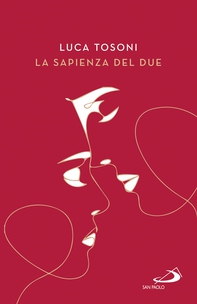 La sapienza del due - Librerie.coop La sapienza del due - Librerie.coop