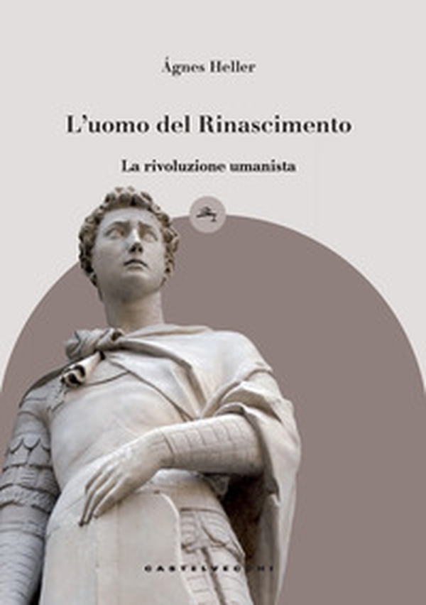 L'uomo del Rinascimento. La rivoluzione umanista - Librerie.coop L'uomo del Rinascimento. La rivoluzione umanista - Librerie.coop