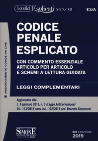 Codice penale esplicato. Con commento essenziale articolo per articolo e schemi a lettura guidata. Leggi complementari - Librerie.coop