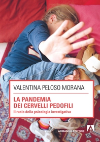 La pandemia dei cervelli pedofili - Librerie.coop