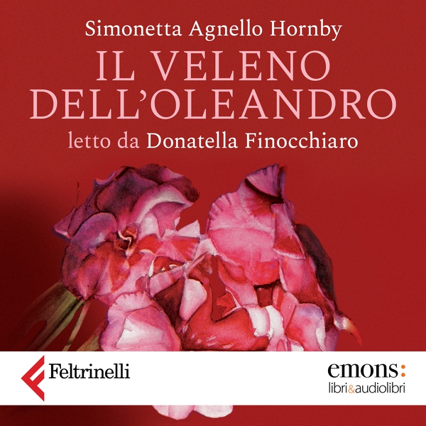 Il veleno dell'oleandro - Librerie.coop
