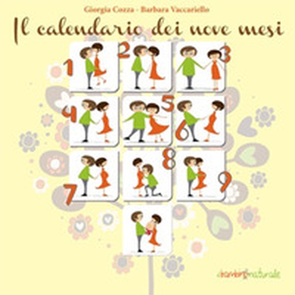 Il calendario dei nove mesi - Librerie.coop Il calendario dei nove mesi - Librerie.coop