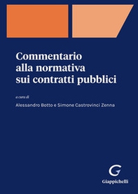 Commentario alla normativa sui contratti pubblici - Librerie.coop Commentario alla normativa sui contratti pubblici - Librerie.coop