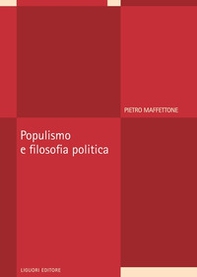 Populismo e filosofia politica - Librerie.coop Populismo e filosofia politica - Librerie.coop