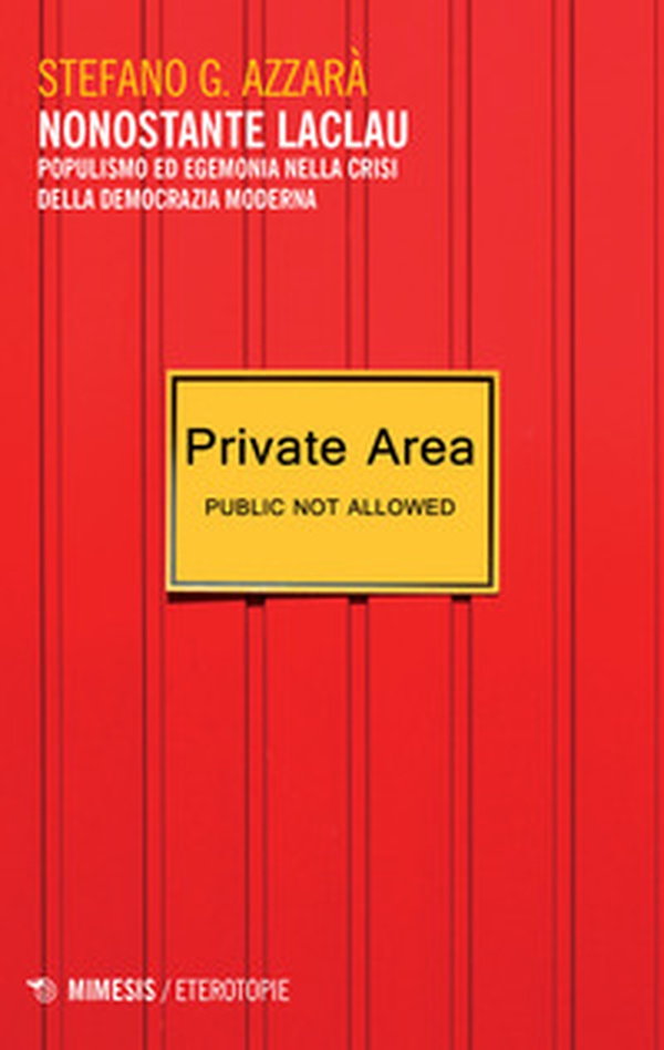 Nonostante Laclau. Populismo ed egemonia nella crisi della democrazia moderna - Librerie.coop Nonostante Laclau. Populismo ed egemonia nella crisi della democrazia moderna - Librerie.coop