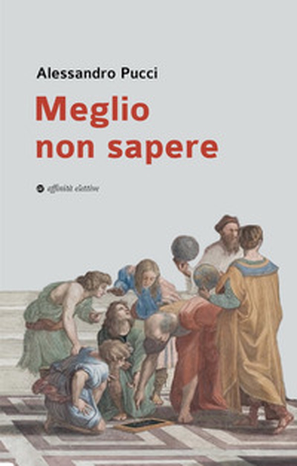 Meglio non sapere - Librerie.coop Meglio non sapere - Librerie.coop