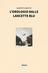 L'orologio dalle lancette blu - Librerie.coop