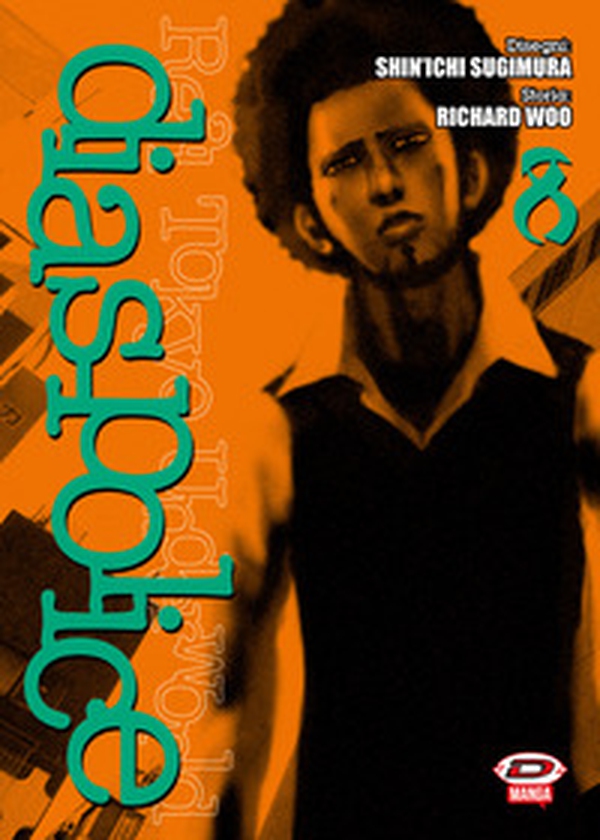 Dias Police. Real Tokyo underworld - Vol. 8 - Librerie.coop Dias Police. Real Tokyo underworld - Vol. 8 - Librerie.coop