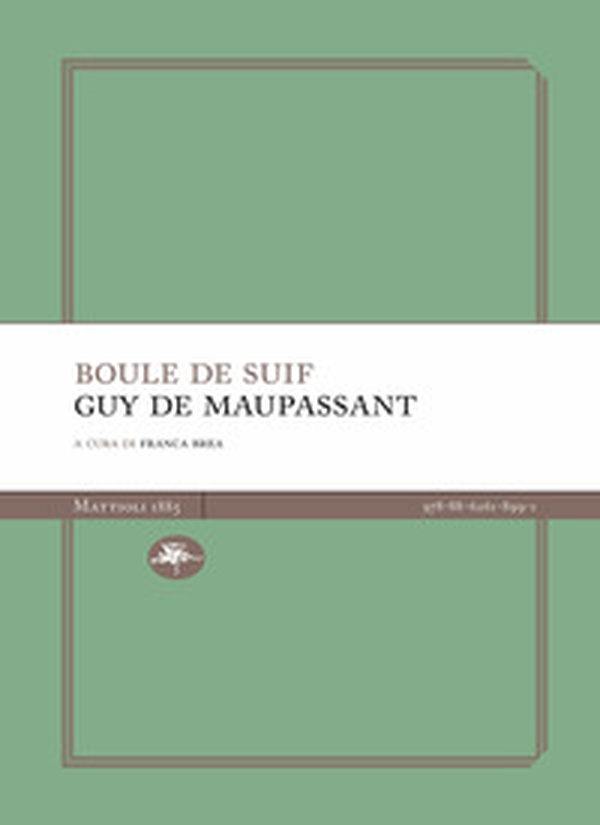 Boule de suif - Librerie.coop Boule de suif - Librerie.coop