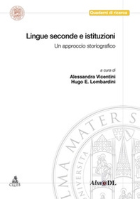 Lingue seconde e istituzioni. Un approccio storiografico - Librerie.coop