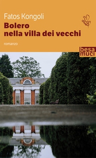 Bolero nella villa dei vecchi - Librerie.coop Bolero nella villa dei vecchi - Librerie.coop