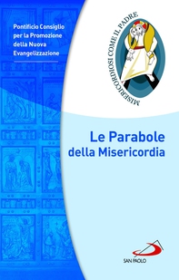 Le Parabole della Misericordia - Librerie.coop Le Parabole della Misericordia - Librerie.coop