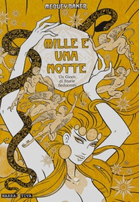 Mille e una notte. Un gioco di storie seducenti - Librerie.coop