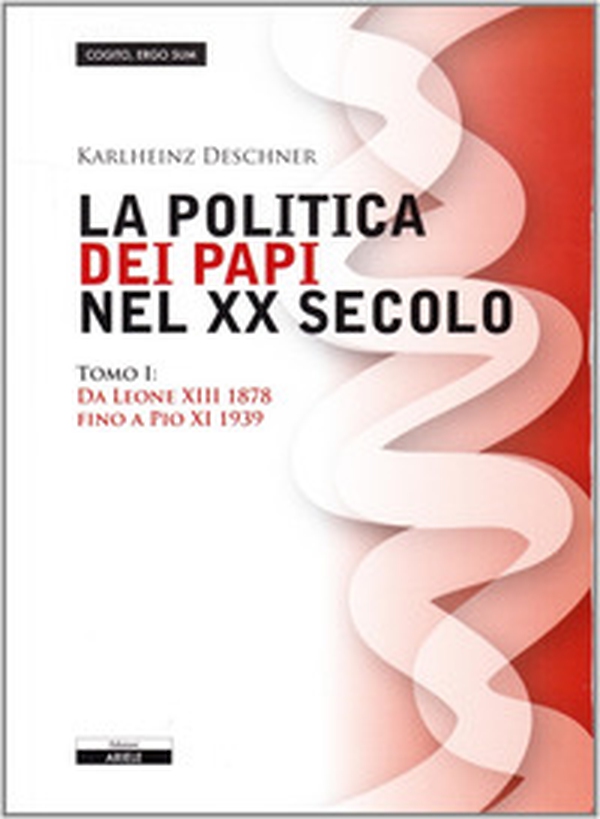 La politica dei papi nel XX sec. - Librerie.coop