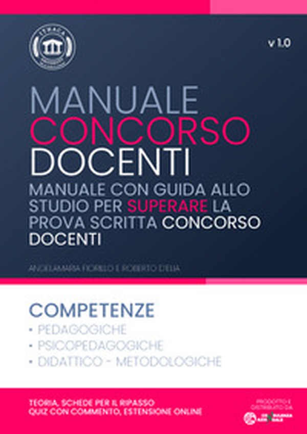 Manuale concorso docenti. Manuale con guida allo studio per superare la prova scritta concorso docenti - Librerie.coop