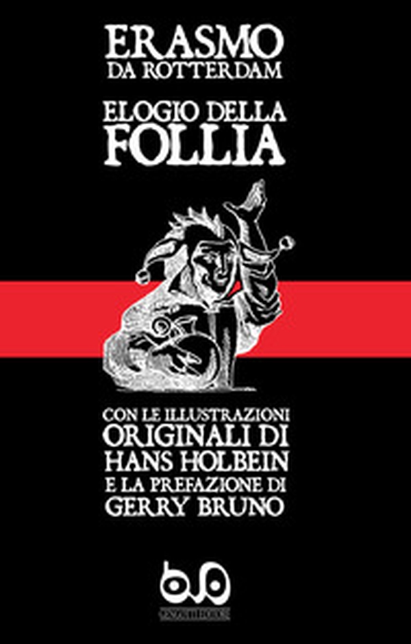 Elogio della follia - Librerie.coop Elogio della follia - Librerie.coop
