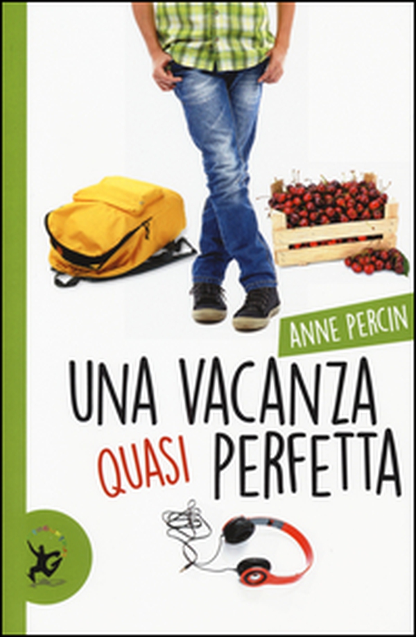 Una vacanza quasi perfetta - Librerie.coop Una vacanza quasi perfetta - Librerie.coop