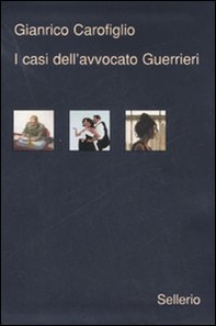 I casi dell'avvocato Guerrieri: Testimone inconsapevole-Ad occhi chiusi-Ragionevoli dubbi - Librerie.coop