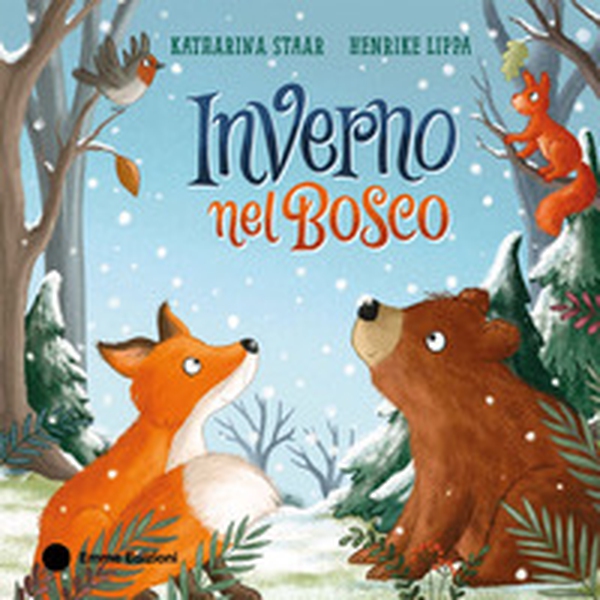 Inverno nel bosco - Librerie.coop Inverno nel bosco - Librerie.coop