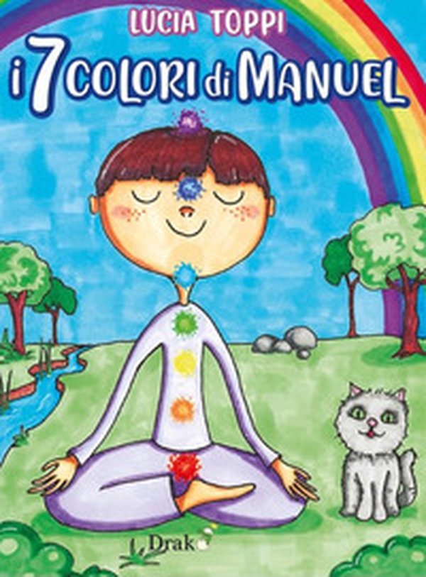 i 7 colori di Manuel - Librerie.coop i 7 colori di Manuel - Librerie.coop