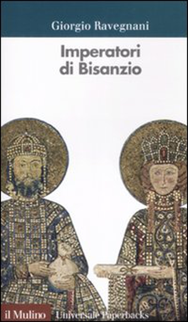 Imperatori di Bisanzio - Librerie.coop Imperatori di Bisanzio - Librerie.coop