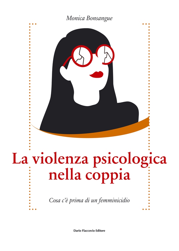 La violenza psicologica nella coppia - Cosa c’è prima di un femminicidio - Librerie.coop La violenza psicologica nella coppia - Cosa c’è prima di un femminicidio - Librerie.coop