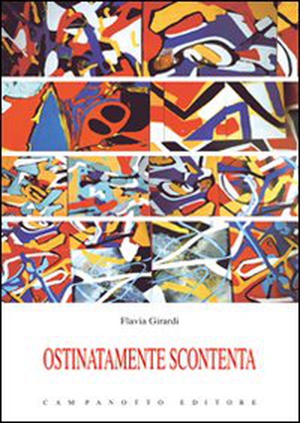 Ostinatamente scontenta - Librerie.coop Ostinatamente scontenta - Librerie.coop