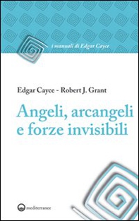 Angeli, arcangeli e forze invisibili - Librerie.coop