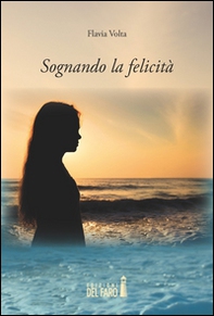 Sognando la felicità - Librerie.coop