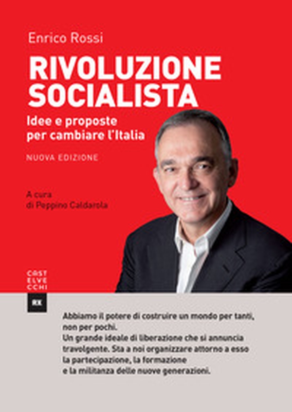 Rivoluzione socialista. Idee e proposte per cambiare l'Italia - Librerie.coop Rivoluzione socialista. Idee e proposte per cambiare l'Italia - Librerie.coop