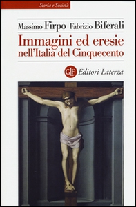 Immagini ed eresie nell'Italia del Cinquecento - Librerie.coop