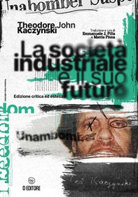 La società industriale e il suo futuro - Librerie.coop