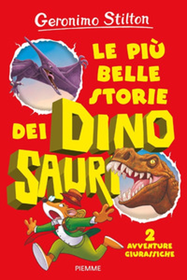 Le più belle storie dei dinosauri. 2 avventure giurassiche - Librerie.coop Le più belle storie dei dinosauri. 2 avventure giurassiche - Librerie.coop