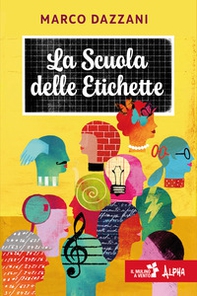 La scuola delle etichette - Librerie.coop La scuola delle etichette - Librerie.coop