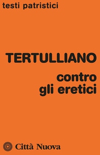 Contro gli eretici - Librerie.coop
